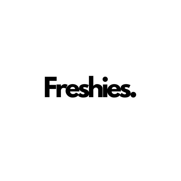 Freshies